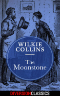 The Moonstone by Wilkie Collins